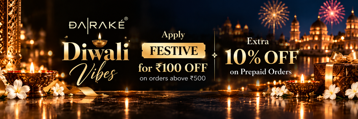 DARAKÉ Diwali Festive Offer - Extra Discounts